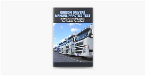 ‎oregon Drivers Manual Practice Test 250 Practice Test Questions For The Dmv Permit Test On