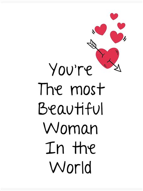 you re the most beautiful woman in the world poster for sale by uptodateshop redbubble
