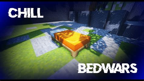 Chill Bedwars Win Youtube