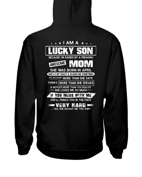 I Am A Lucky Son Because Im Raised By A Freaking Awesome Mom Shirt Hoodie Tank Top Tagotee