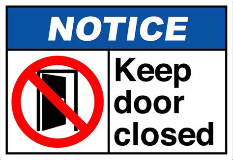 Keep Door Closed Notice Osha Ansi Aluminum Metal Sign Ebay