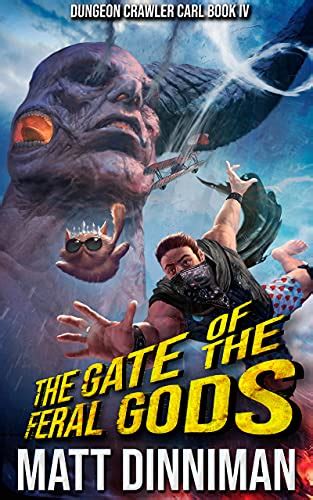 The Gate Of The Feral Gods Dungeon Crawler Carl Book 4