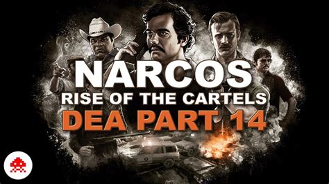 Narcos Rise Of The Cartels Dea Play Through Youtube
