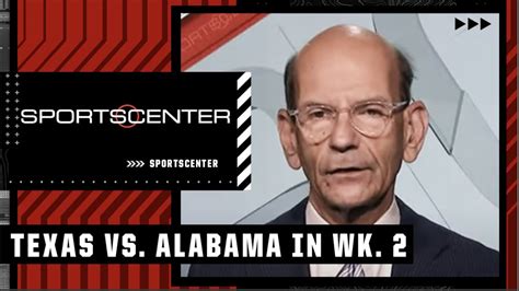 Paul Finebaum Talks Texas Vs Alabama In Week 2 Sportscenter Youtube