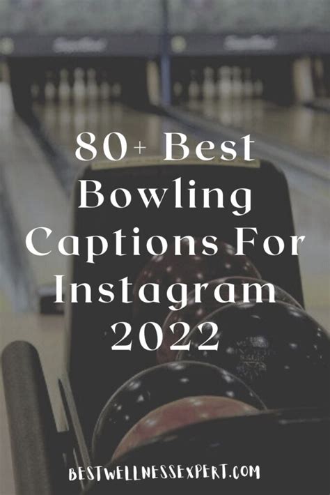 Best Bowling Captions For Instagram