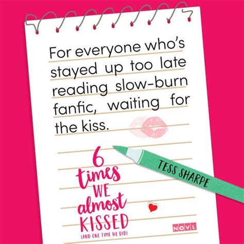 6 Times We Almost Kissed And One Time We Did By Tess Sharpe Hardcover Barnes And Noble®