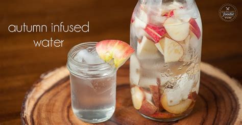 How To Make Autumn Infused Water Self Proclaimed Foodie