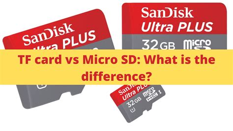 Tf Card Vs Micro Sd What Is The Difference