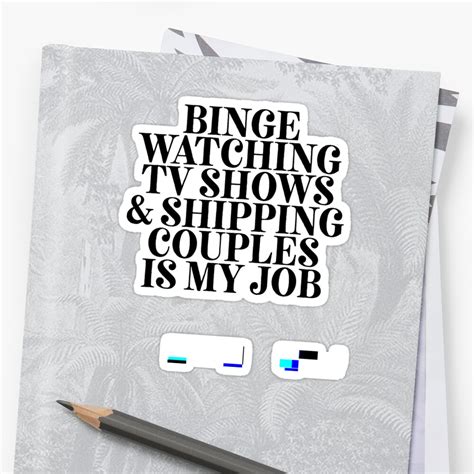 Binge Watching Tv Shows Tv Meme Movie Stickers By Pearlsrocker Redbubble