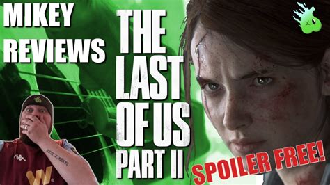 The Last Of Us Part 2 Review Spoiler Free Youtube