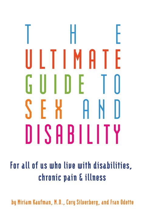 Ultimate Guide To Sex And Disability Book By Miriam Kaufman Cory