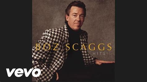 Boz Scaggs Look What Youve Done To Me Soul Music Best Old Songs