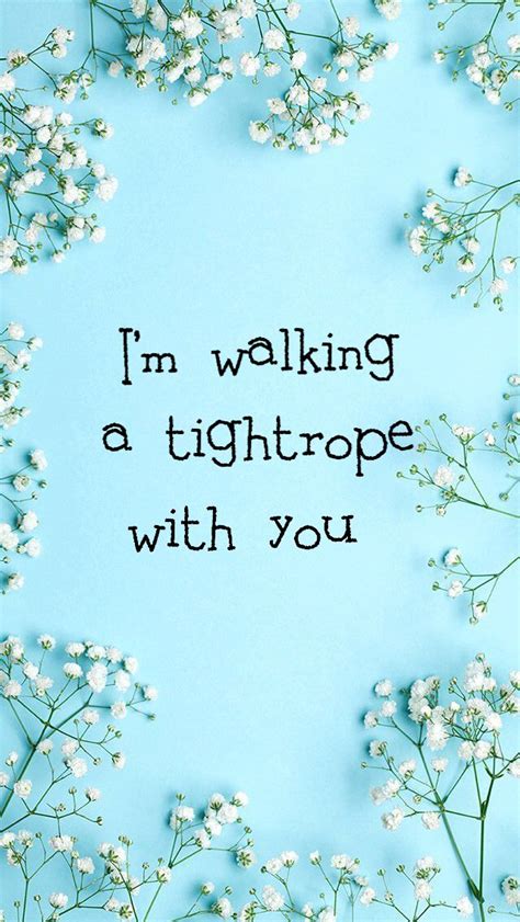 Im Walking A Tightrope With You Ooo Ooo Ooo Ooooo With You The