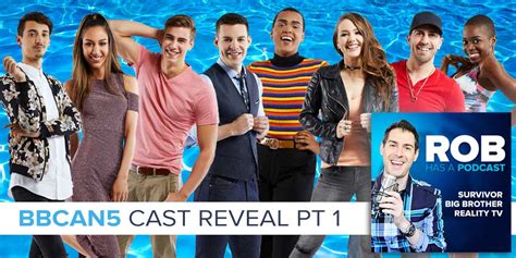 Big Brother Canada 2017 Bbcan5 Cast Reveal Podcast Interviews 1