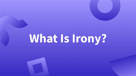 What Is Irony— Explanation And Examples