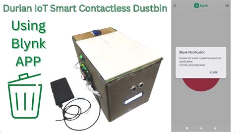 Stem Rbt Durian Iot Smart Contactless Dustbin With Blynk Notification