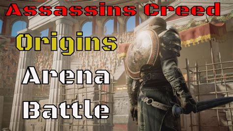 Assassins Creed Origins Arena Fight Youtube
