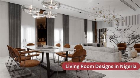 Living Room Designs In Nigeria Fusion Of Comfort And Modernity