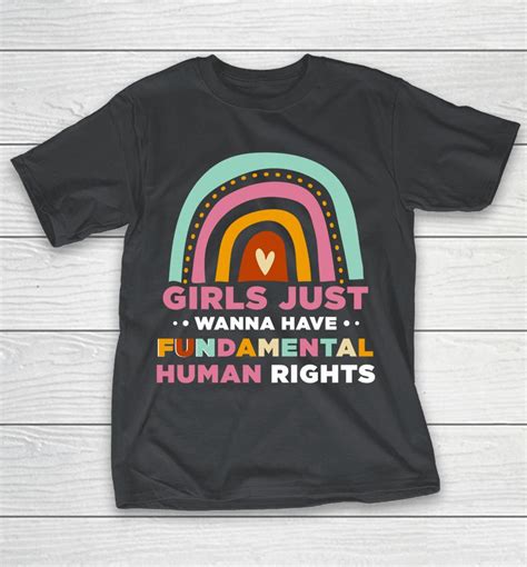 Girls Just Wanna Have Fundamental Rights Shirts Woopytee Store