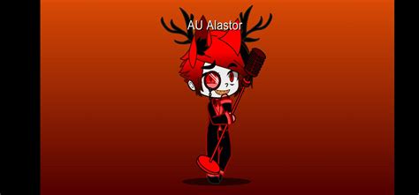 Hazbin Hotel Au Au Alastor Gacha Ver By Shingojajaja On Deviantart