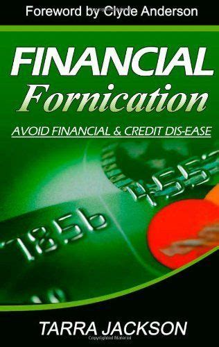 This article provides questions to help you find. Financial Fornication: Avoid Financial & Credit Dis-Ease ...