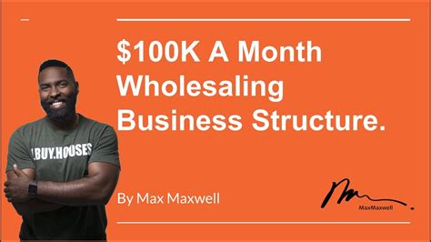 100k A Month Wholesaling Real Estate Business Structure