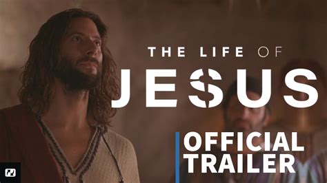 The Life Of Jesus Official Trailer English Youtube