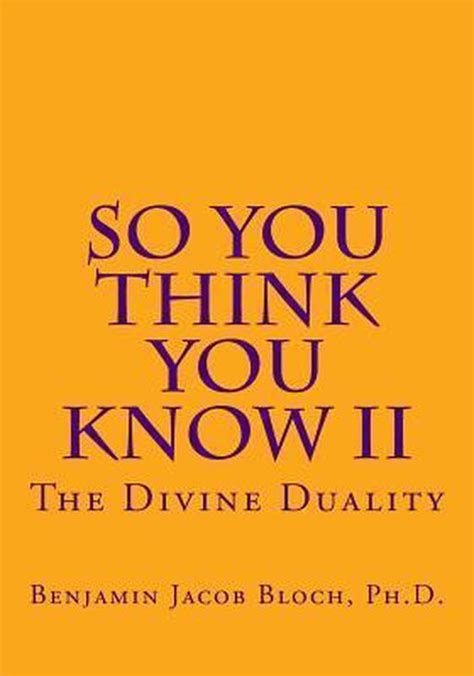 So You Think You Know Ii 9781514162071 Benjamin Jacob Bloch Ph D