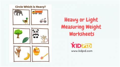 Heavy Or Light Measuring Weight Worksheets Kidpid