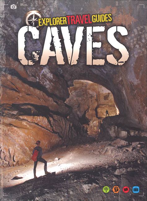 Caves An Explorer Travel Guide Raintree 9781410954350