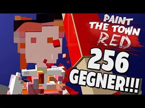 Paint the town red copyright © 2021 south east games pty ltd. Paint The Town Red Gameplay German - Das wird mega KRASS ...