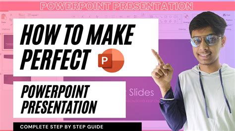How To Make Perfect Powerpoint Presentation Step By Step Guide To
