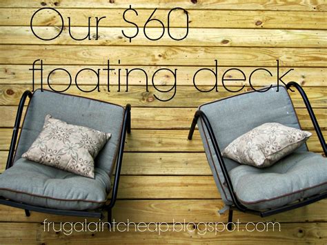 And the only tools needed are a tape measure, a drill, and a level. Frugal Ain't Cheap: DIY Floating Deck