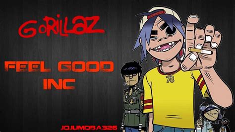 Gorillaz Feel Good Inc Youtube