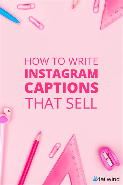 7 Tips On How To Write Good Instagram Captions Instagram Captions Good Instagram Captions