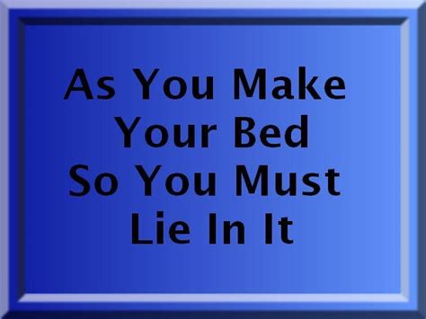 As You Make Your Bed So You Must Lie In It Intuitive Journal Have