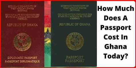 How Much Does A Passport Cost In Ghana Today