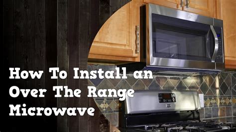 Installation over the range instructions microwave oven questions? How To Install an Over The Range Microwave and remove the ...