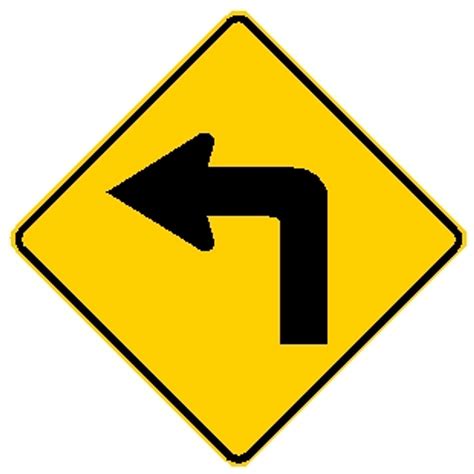 Left Turn Sign Left Turn Road Sign Left Signs