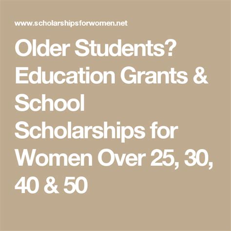 Older Students Education Grants And School Scholarships For Women Over