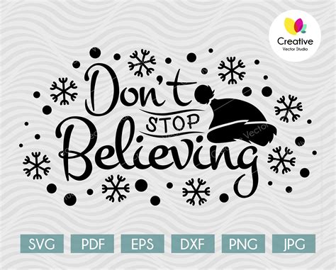 Dont Stop Believing Svg Png Dxf Creative Vector Studio
