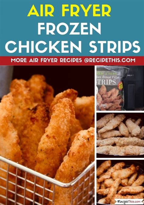 Recipe This Air Fryer Frozen Chicken Strips