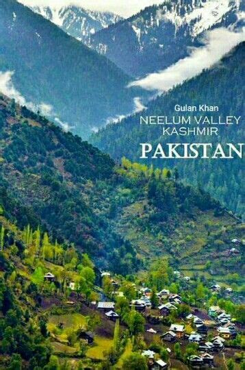 Neelum Valley Azad Kashmir Pakistan Kashmir Pakistan
