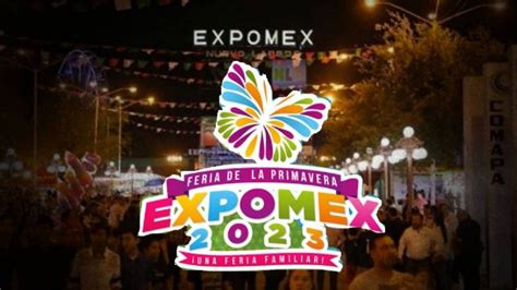 Expomex Nuevo Laredo Cu Ndo Inicia La Feria De La Primavera