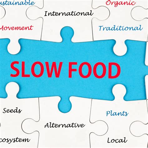 The Slow Food Movement What Is It Just Lettuce Talk