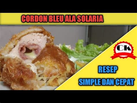 Chicken cordon bleu is often mistakenly assumed to be a signature dish from the illustrious cordon bleu culinary school, implying that it should be fit for the 16th century french. Chicken Cordon Bleu Ala SOLARIA - YouTube