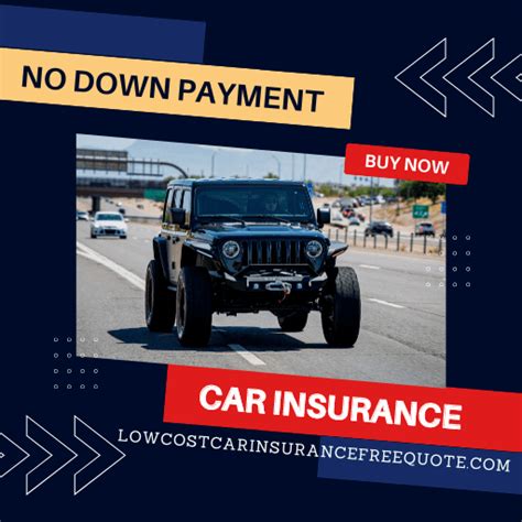 Find Cheap And Best No Down Payment Car Insurance In Us 2022