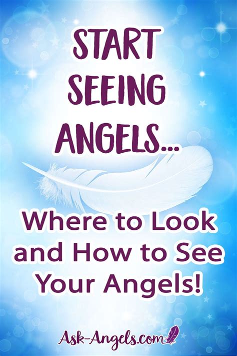 Start Seeing Angels Where To Look And How To See Your Angels Artofit