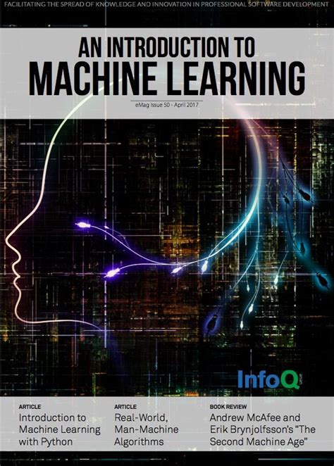 The InfoQ eMag: Introduction to Machine Learning | Introduction to machine learning, Machine ...