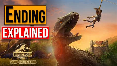 Jurassic World Camp Cretaceous Season 1 Ending Explained And Review